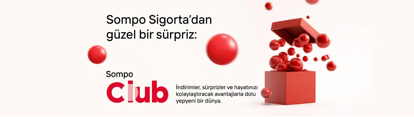 Avantajlarla Dolu Dünya Sompo Club!